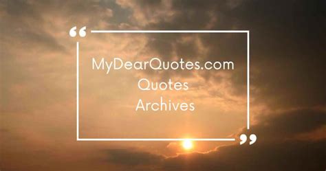 www.mydearquotes.com|My Dear Quotes (mydearquotes) .